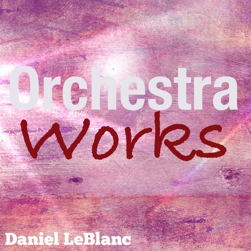 Orchestra Works