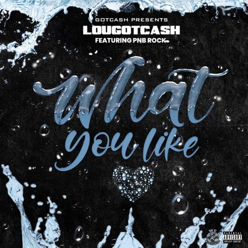 What You Like (feat. PnB Rock)