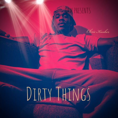 Dirty Things