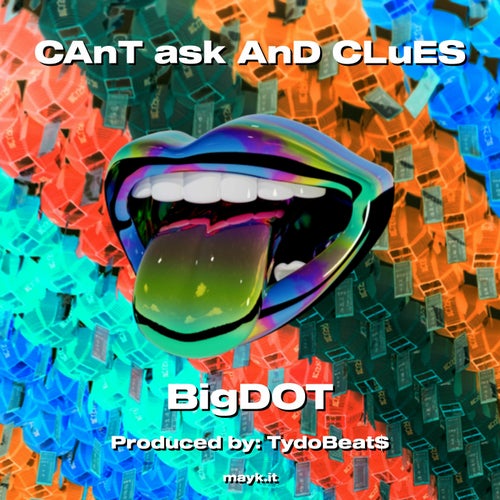 CAnT ask AnD CLuES