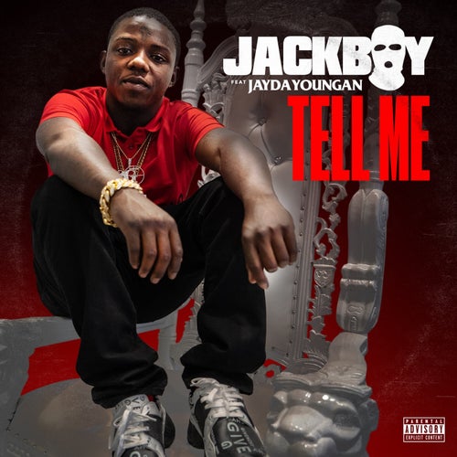Tell Me (feat. Jaydayoungan)