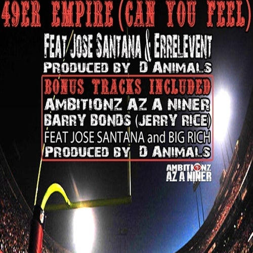 49er Empire (Can You Feel)