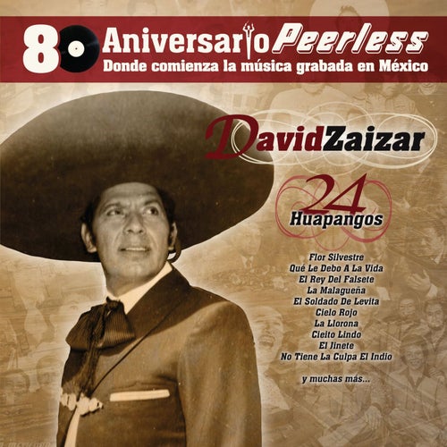 Peerless 80 Aniversario - 24 Huapangos