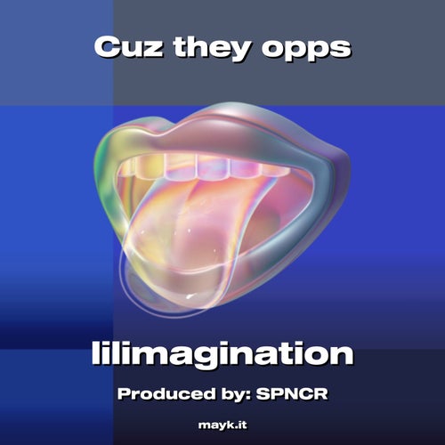 Cuz they opps