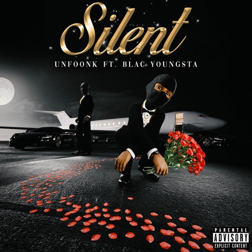 Silent (feat. Blac Youngsta)