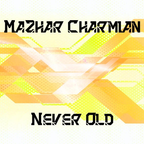 Never Old