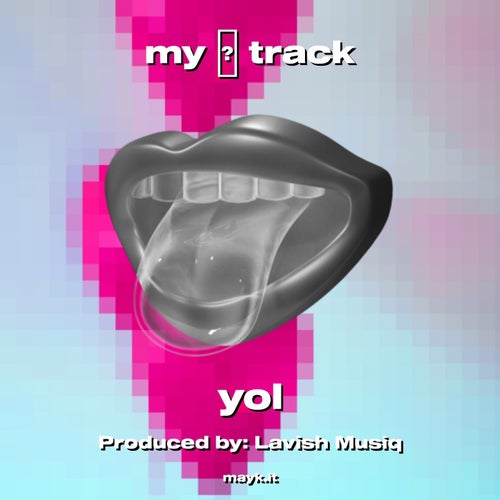 my  track