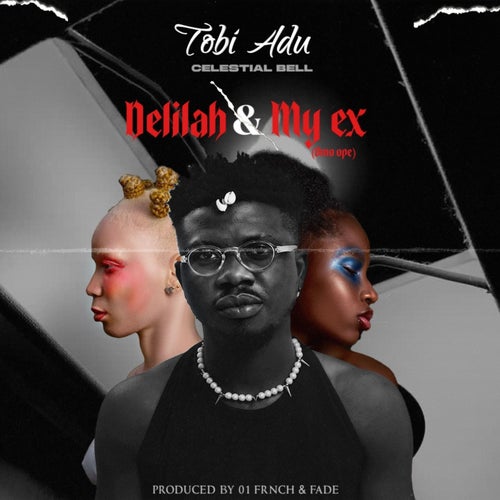 My Ex + Delilah
