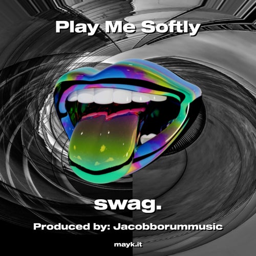 Play Me Softly