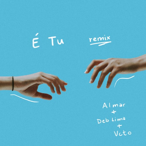 É Tu (Remix)
