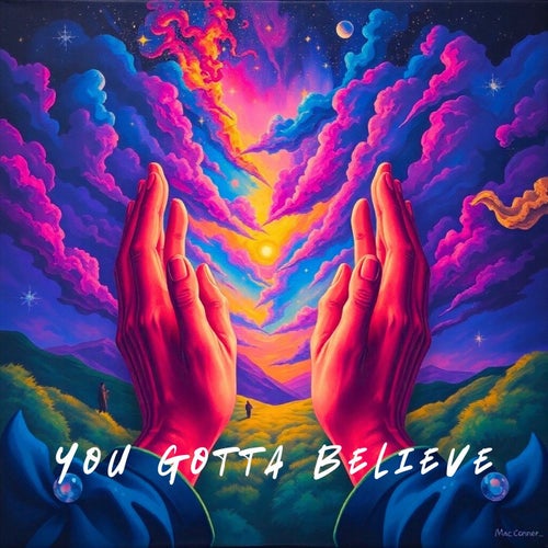 You Gotta Believe