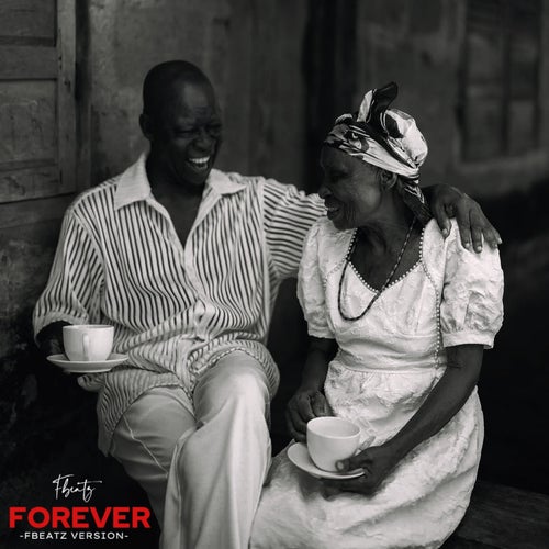 Forever (Fbeatz Version)