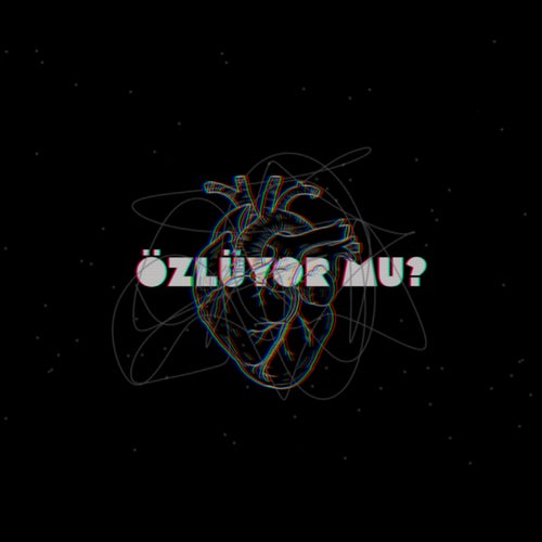 Özlüyor mu?