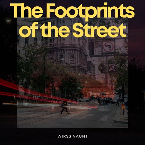 The Footprints Of The Street