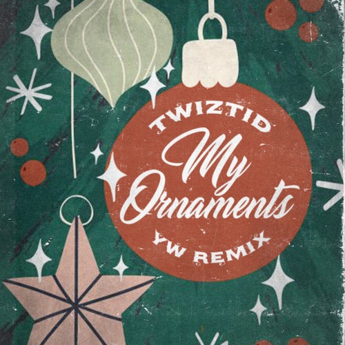 My Ornaments (YW Remix)