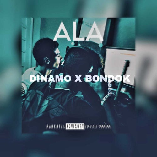 ALA (feat. BONDOK)