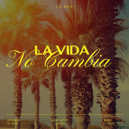 La Vida No Cambia