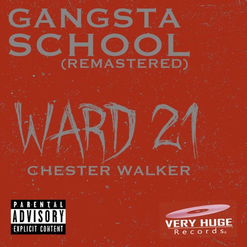 Gangsta School (Remastered)