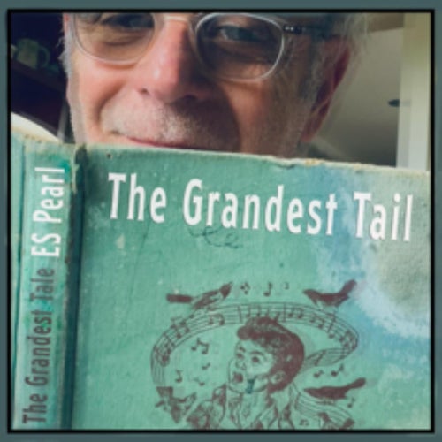 The Grandest Tail (feat. Ed Snodderly)