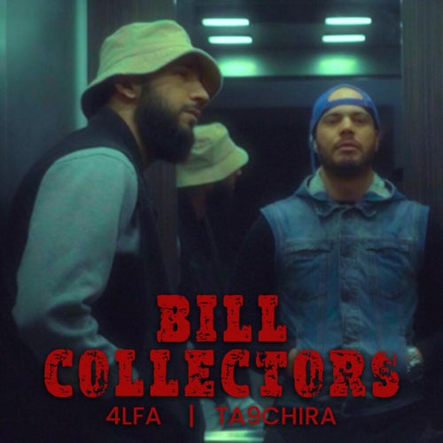 BILL COLLECTORS