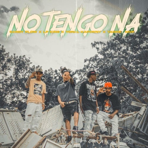 No Tengo Na