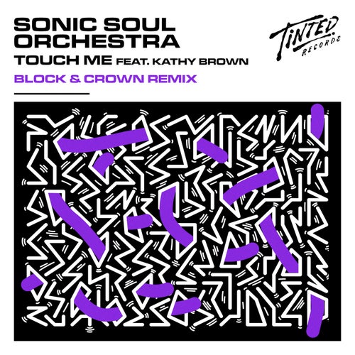 Touch Me feat. Kathy Brown