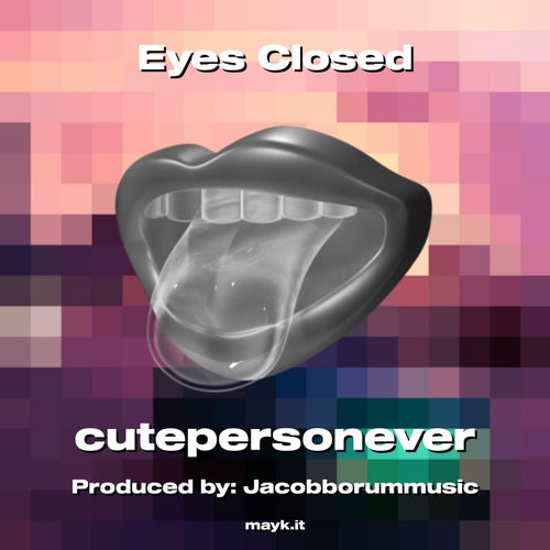 Eyes Closed