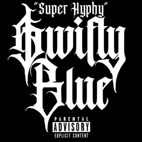 Super Hyphy (feat. CallMeJohnny)