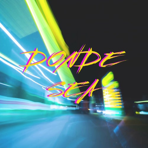 DONDE SEA (Sight Remix)