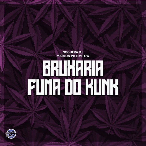 BRUXARIA FUMA DO KUNK