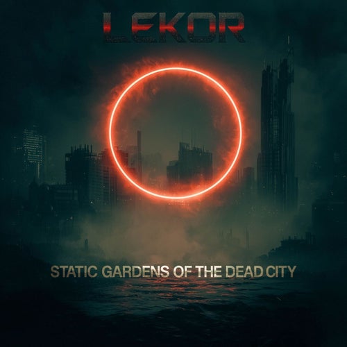 Static Gardens of the Dead City