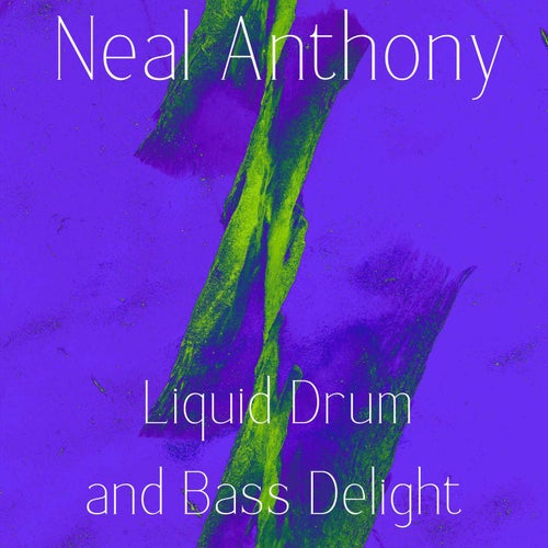 Liquid Drum and Bass Delight