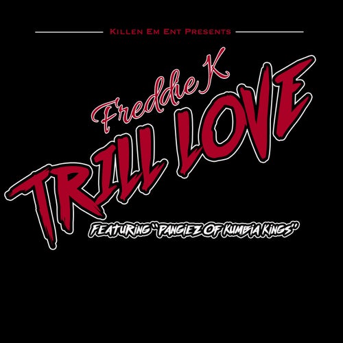 Trill Love (feat. Pangiez)