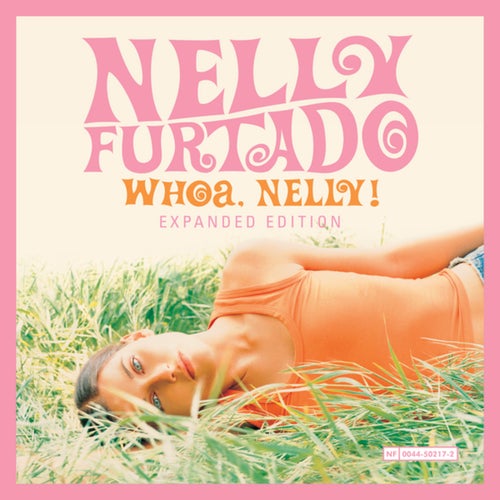 Whoa, Nelly! (Expanded Edition)