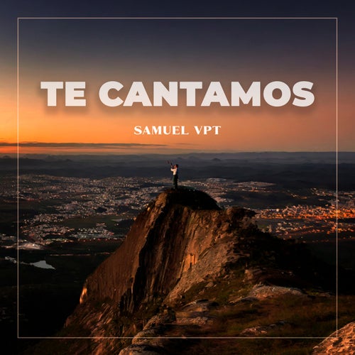 Te Cantamos