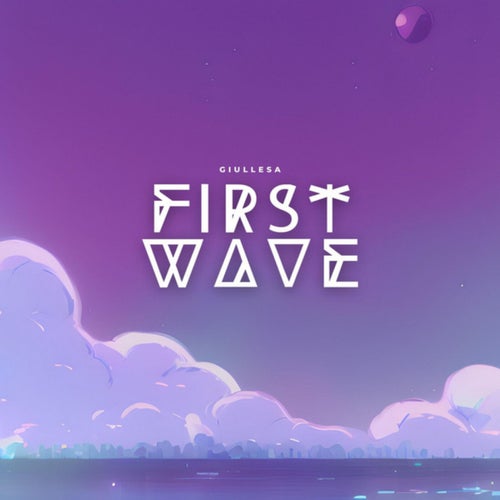 First wave