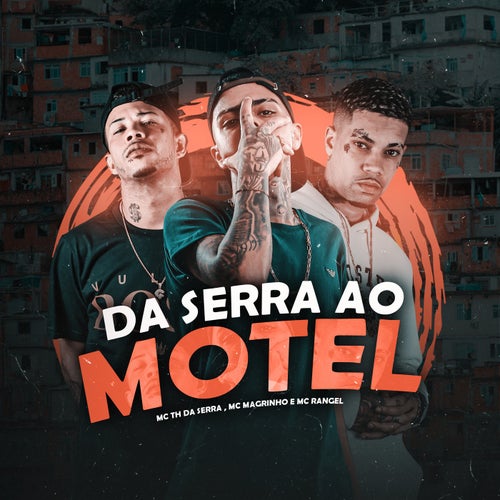 Da Serra ao Motel