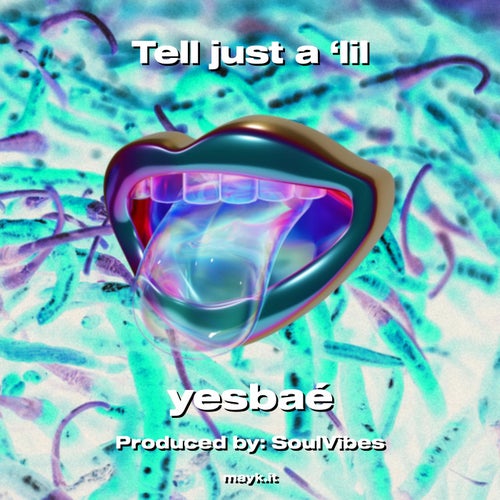 Tell just a 'lil