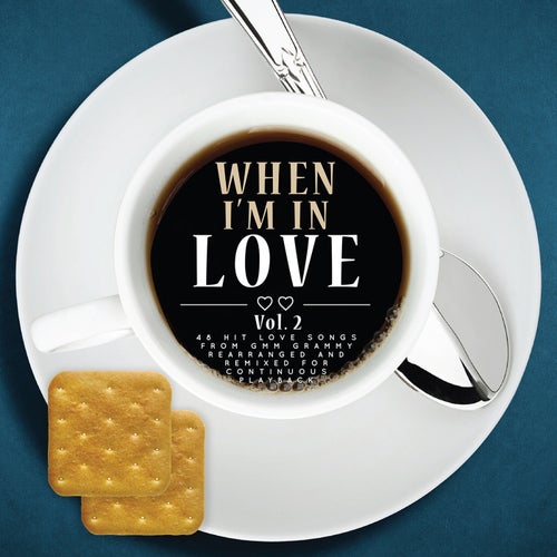 WHEN I'M IN LOVE, Vol. 2
