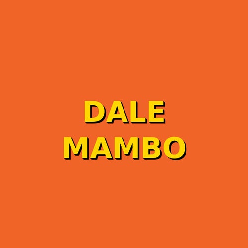 dale mambo