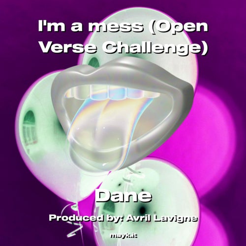 Im a mess (Open Verse Challenge)