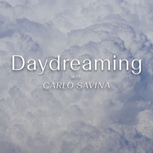 Daydreaming With Carlo Savina (Original Soundtrack)