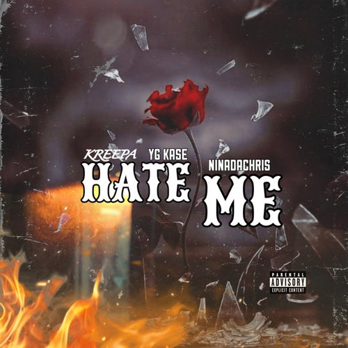 Hate Me (feat. NINADACHRIS & YG Ka$e)
