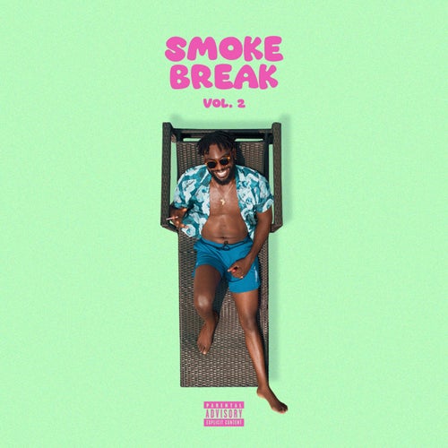 Smoke Break Vol.2