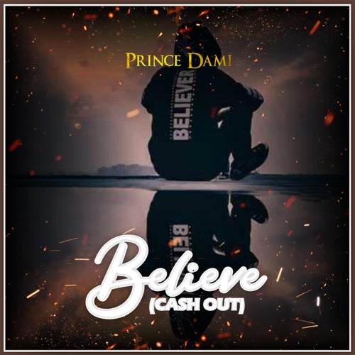 Believe (Cash Out)