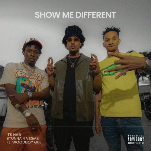 Show Me Different (feat. Woodboy Gee)