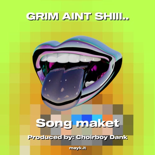 GRIM AINT SHIII..