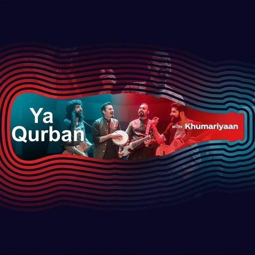 Ya Qurban (Coke Studio Season 11)