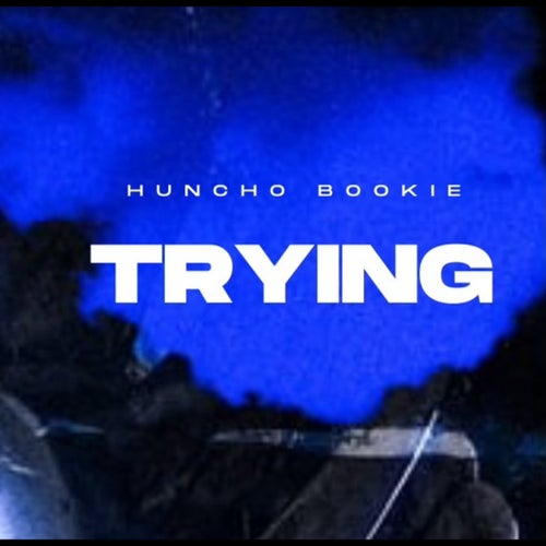 TRYING