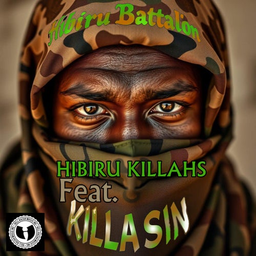 Hibiru Killahs (feat. Killa Sin)
